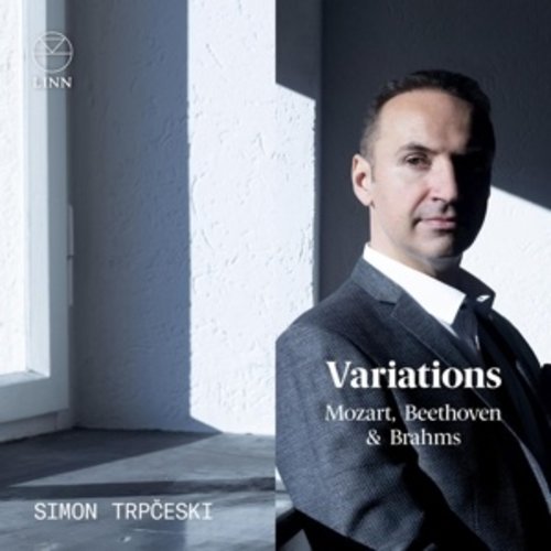 LINN RECORDS MOZART, BEETHOVEN & BRAHMS: VARIATIONS