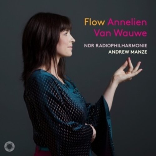 Pentatone ANNELIEN VAN WAUWE: FLOW