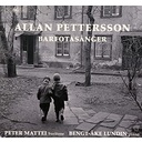 BIS PETTERSSON: BARFOTASANGER (COMPLETE SONGS) BIS PETTERSSON: BARFOTASANGER (COMPLETE SONGS)