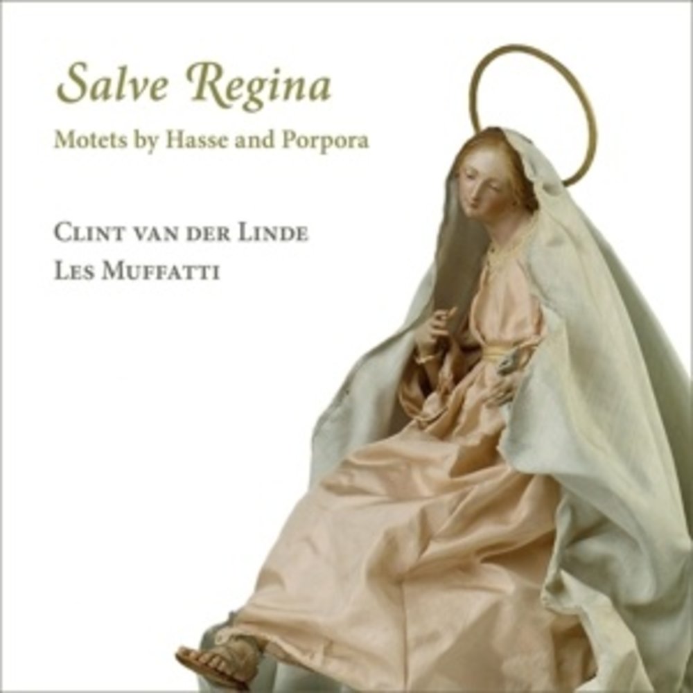 Ramée SALVE REGINA. MOTETS BY HASSE AND PORPORA