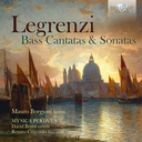 Brilliant Classics LEGRENZI: BASS CANTATAS AND SONATAS