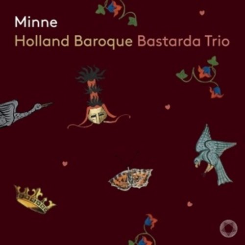 Pentatone HOLLAND BAROQUE: MINNE