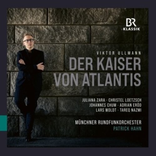 BR-Klassik ULLMANN; DER KAISER VON ATLANTIS