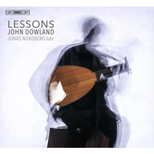 BIS LESSONS: LUTE MUSIC BY JOHN DOWLAND