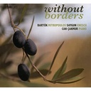 BIS WITHOUT BORDERS: BARTOK - ENESCU