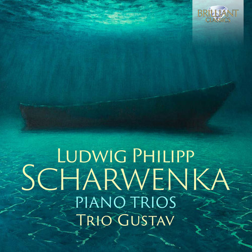 Brilliant Classics SCHARWENKA: PIANO TRIOS