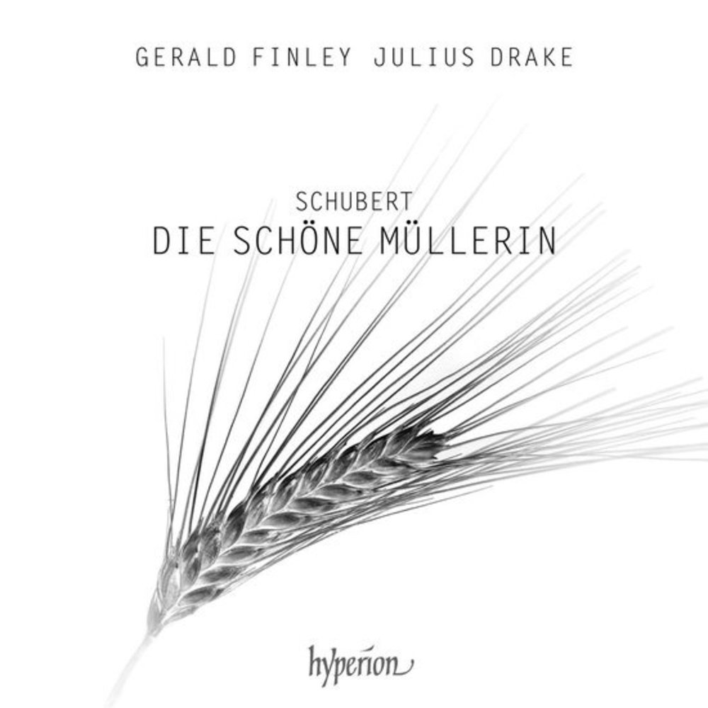Hyperion SCHUBERT: DIE SCHONE MULLERIN