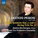 Naxos PEROSI: PIANO QUINTETS NOS. 1 AND 2 - STRING TRIO NO. 2