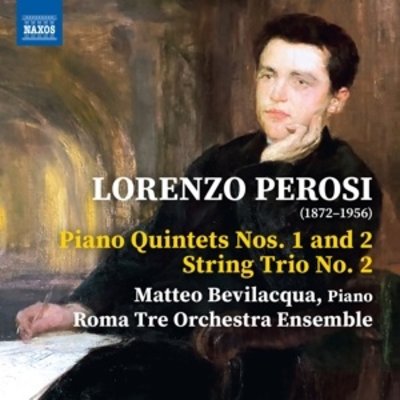 PEROSI: PIANO QUINTETS NOS. 1 AND 2 - STRING TRIO NO. 2