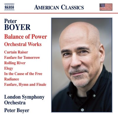 BOYER: BALANCE OF POWER - ORCHESTRAL WORKS
