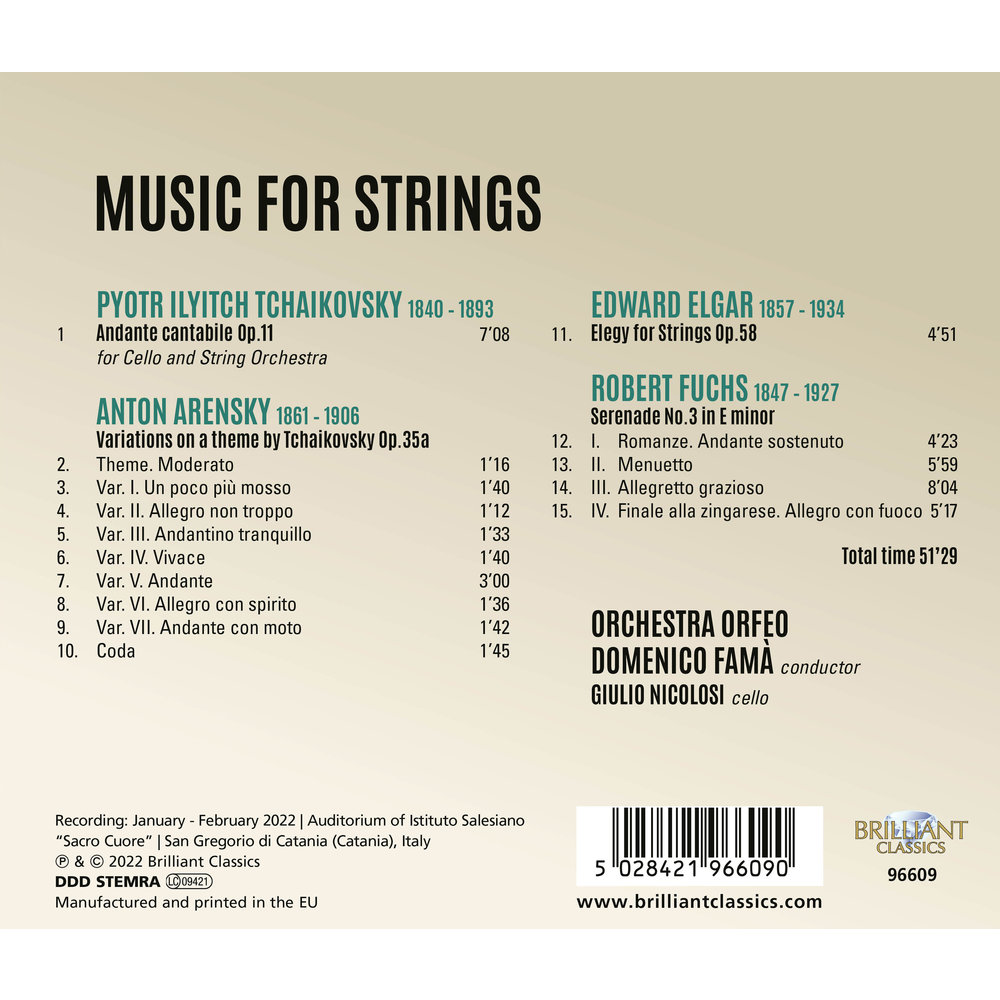 Brilliant Classics MUSIC FOR STRINGS BY: ELGAR, ARENSKY, TCHAIKOVSKY,