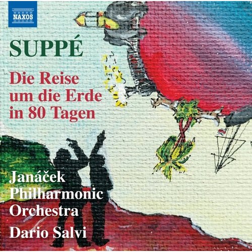 Naxos VON SUPPE: DIE REISE UM DIE ERDE IN 80 TAGEN