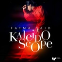 Erato/Warner Classics FATMA SAID: KALEIDOSCOPE