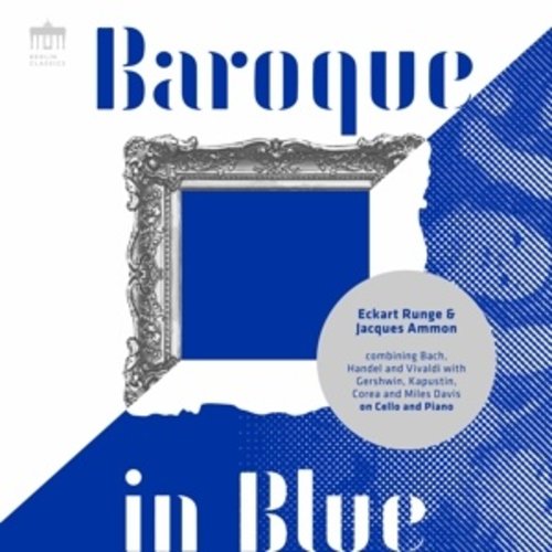 Berlin Classics BAROQUE IN BLUE