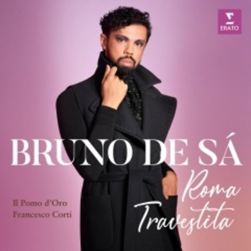 Erato/Warner Classics BRUNO DE SÁ: ROMA TRAVESTITA