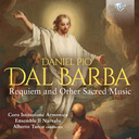 Brilliant Classics DAL BARBA: REQUIEM AND OTHER SACRED MUSIC
