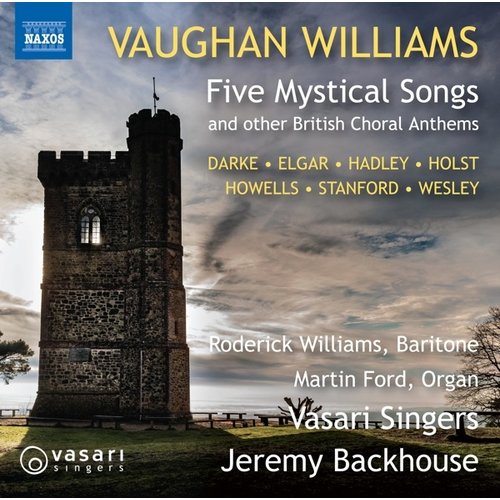 Naxos VAUGHAN WILLIAMS: FIVE MYSTICAL SONGS AND OTHER BRITISH CHORAL ANTHEMS