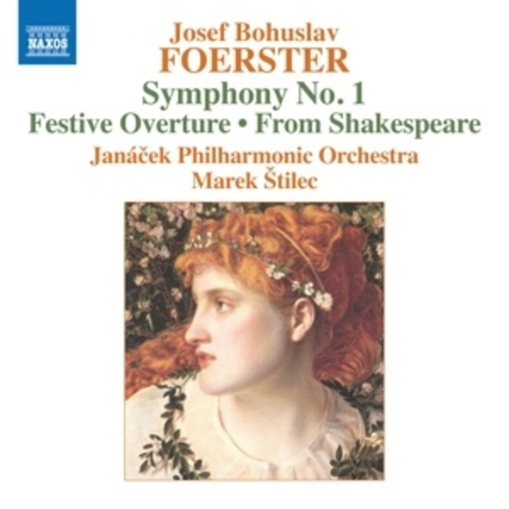 Naxos FOERSTER: SYMPHONY NO. 1 - FESTIVE OVERTURE - FROM SHAKESPEARE