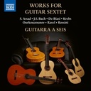 Naxos WORKS FOR GUITAR SEXTET