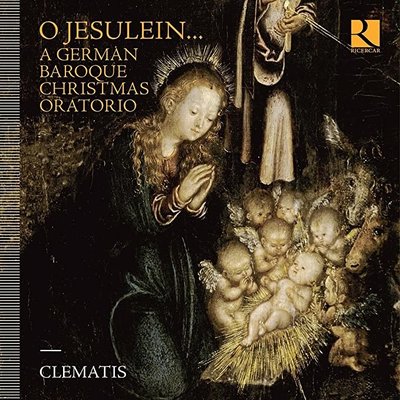 O JESULEIN... A GERMAN BAROQUE CHRISTMAS ORATORIO