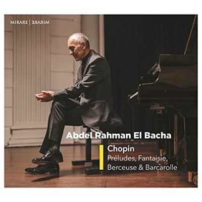 CHOPIN PRELUDES FANTAISIE BERCEUSE