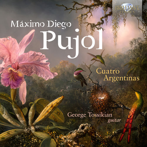 Brilliant Classics PUJOL: CUATRO ARGENTINAS