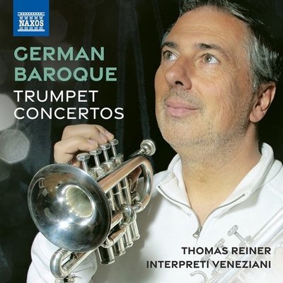 GERMAN BAROQUE TRUMPET CONCERTOS