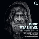 ALPHA MERD'V'LA L'HIVER. COMPLAINTES DES GENS DE RUE ALPHA MERD'V'LA L'HIVER. COMPLAINTES DES GENS DE RUE