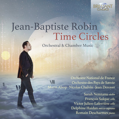 J.B. ROBIN: TIME CIRCLES, ORCHESTRAL & CHAMBER MUSIC