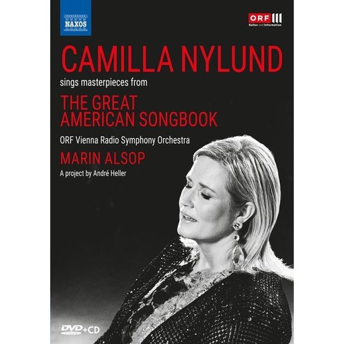 Naxos CAMILLA NYLUND SINGS MASTERPIECES FROM THE GREAT AMERICAN SONGBOOK (BluRay)