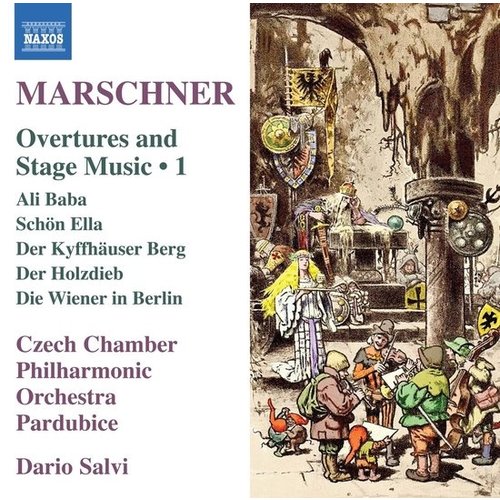 Naxos HEINRICH AUGUST MARSCHNER	OVERTURES AND STAGE MUSIC, VOL. 1