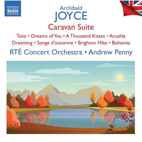 Naxos ARCHIBALD JOYCE: BRITISH LIGHT MUSIC, VOL. 13