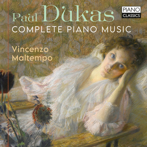 Piano Classics DUKAS: COMPLETE PIANO MUSIC