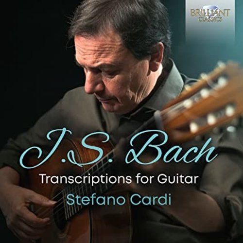 Brilliant Classics J.S. BACH: TRANSCRIPTIONS FOR GUITAR