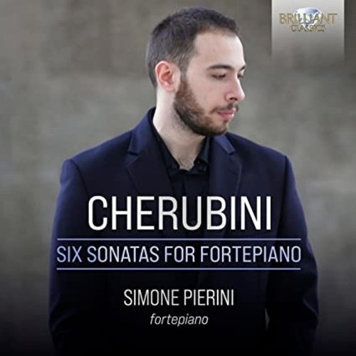 Brilliant Classics CHERUBINI: SIX SONATAS FOR FORTEPIANO