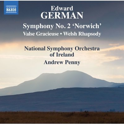 GERMAN: SYMPHONY NO. 2 'NORWICH' - VALSE GRACIEUSE - WELSH