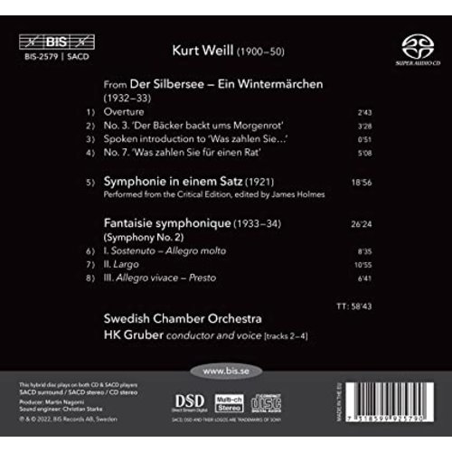 BIS WEILL: DER SILBERSEE (EXERPTS) - SYMPHONIES 1 & 2