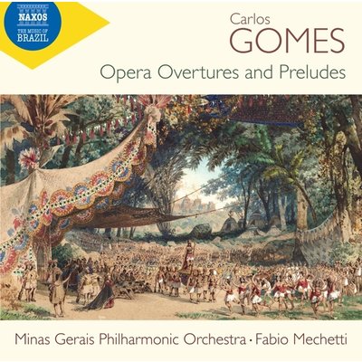 CARLOS GOMES: OPERA OVERTURES AND PRELUDES