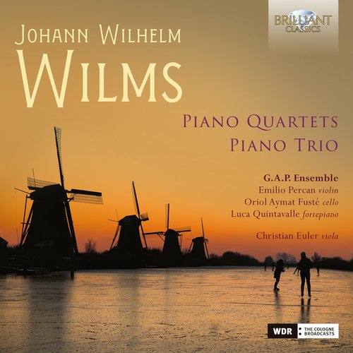 Brilliant Classics WILMS: PIANO QUARTETS & PIANO TRIO