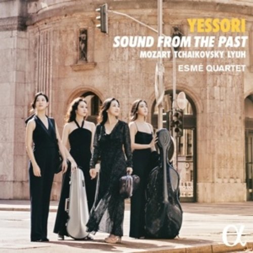 ALPHA YESSORI: SOUND FROM THE PAST - MOZART, TCHAIKOVSKY