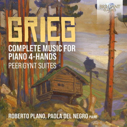 Brilliant Classics GRIEG: COMPLETE MUSIC FOR PIANO 4-HANDS, PEER GYNT SUITES