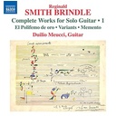 Naxos SMITH BRINDLE: COMPLETE WORKS FOR SOLO GUITAR, VOL. 1