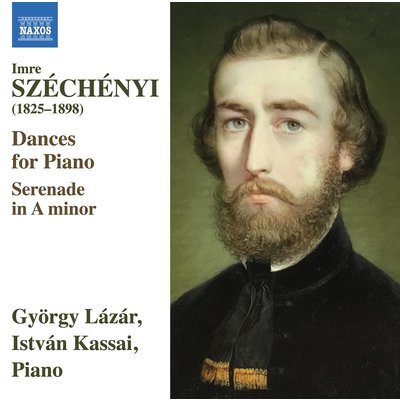SZECHENYI: DANCES FOR PIANO - SERENADE IN A MINOR