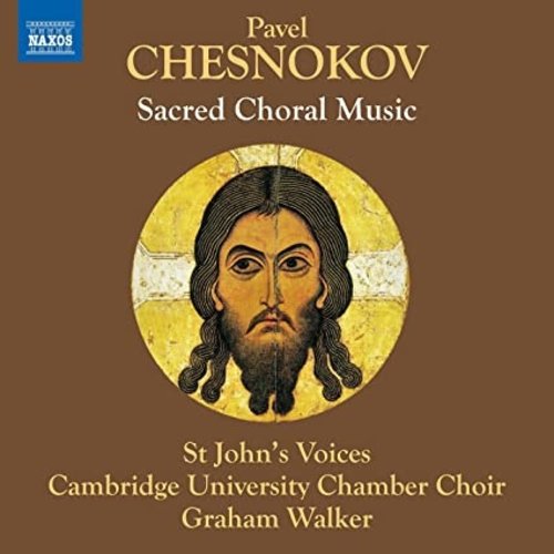 Naxos CHESNOKOV: SACRED CHORAL MUSIC