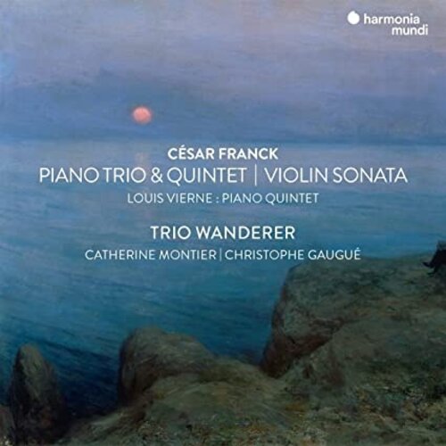 Harmonia Mundi FRANCK: VIOLIN SONATA PIANO TRIO & QUINTET, VIOLIN SONATA