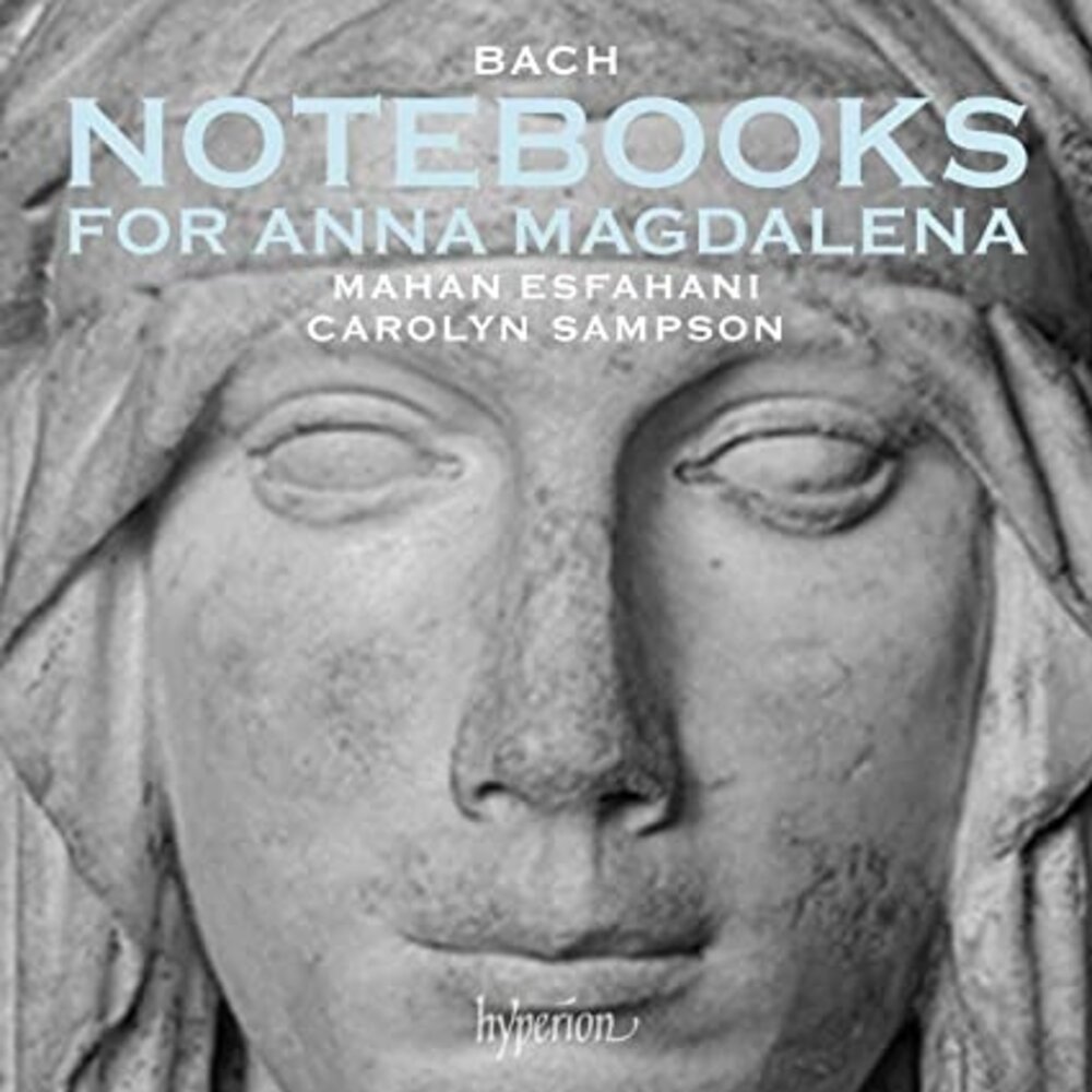 Hyperion BACH NOTEBOOKS FOR ANNA MAGDALENA