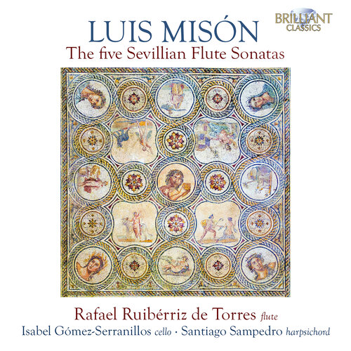 Brilliant Classics MISÓN: THE FIVE SEVILLIAN FLUTE SONATAS