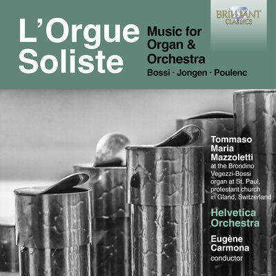 L'ORGUE SOLISTE: MUSIC FOR ORGAN & ORCHESTRA