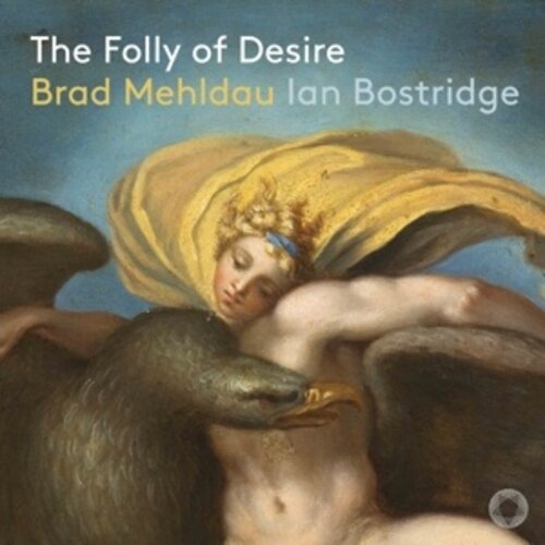 Pentatone MEHLDAU & BOSTRIDGE: THE FOLLY OF DESIRE