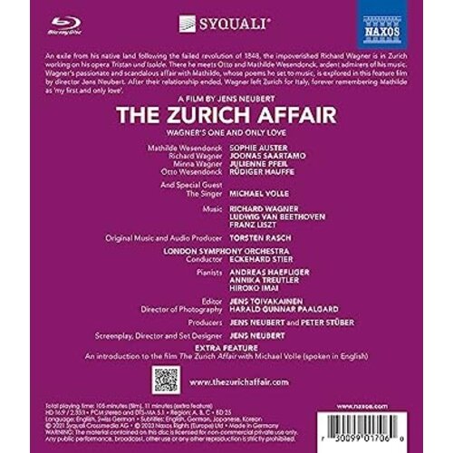 Naxos THE ZURICH AFFAIR : WAGNER'S ONE AND ONLY LOVE (BLU-RAY))